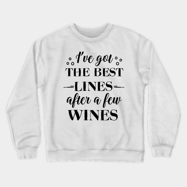 Lines after wines Crewneck Sweatshirt by bloomnc